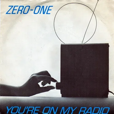 You're on My Radio by Zero-One! - album cover