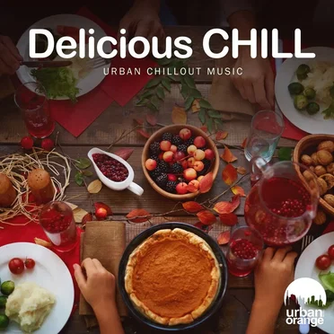 Delicious Chill: Urban Chillout Music by Various Artists - album cover