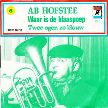 Waar is de blaaspoep / Twee ogen zo blauw