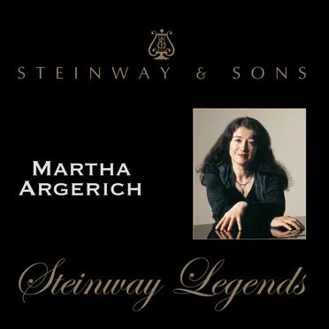 Steinway Legends: Martha Argerich