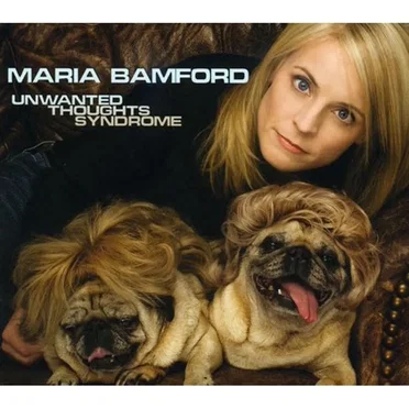 Unwanted Thoughts Syndrome by Maria Bamford - album cover