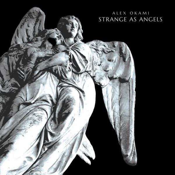 Strange As Angels