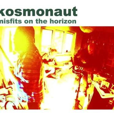Misfits On the Horizon by Kosmonaut - album cover