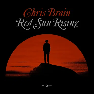 Red Sun Rising by Chris Brain - album cover