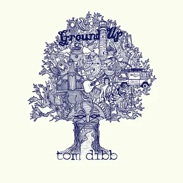 Ground Up by Tom Dibb - album cover