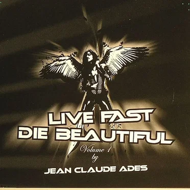 Jean Claude Ades - Live Fast - Die Beautiful by Various Artists - album cover
