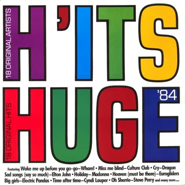 Hits Huge '84 by Various Artists - album cover