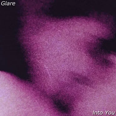 Into You by Glare - album cover