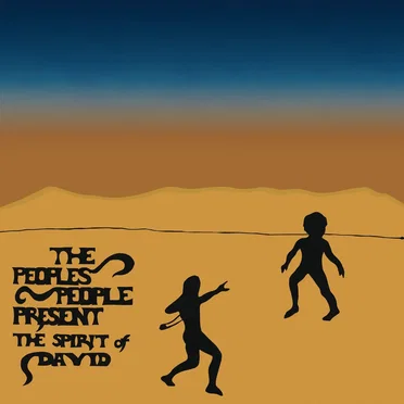The People’s People Present the Spirit of David