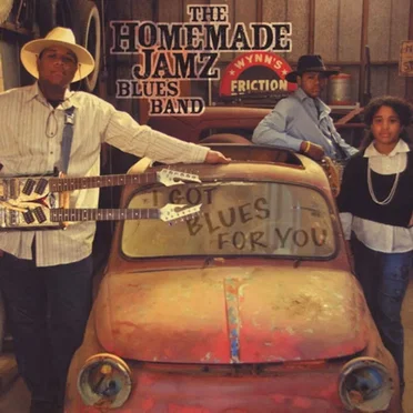 I Got Blues for You by The Homemade Jamz Blues Band - album cover