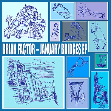January Bridges EP