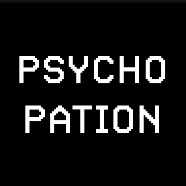 Psychopation- Live