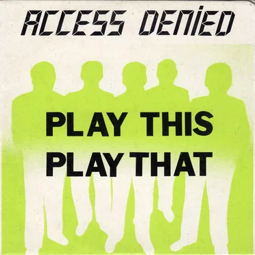 Play This, Play That by Access Denied - album cover