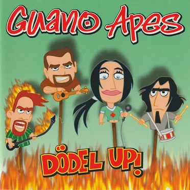 Dödel Up by Guano Apes - album cover