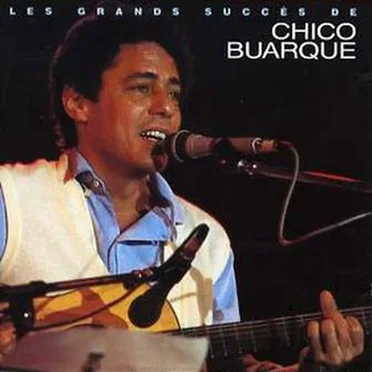 Les grands succès de Chico Buarque