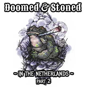 Doomed & Stoned in The Netherlands, Part 2 by Various Artists - album cover