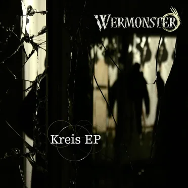 Kreis EP by Wermonster - album cover
