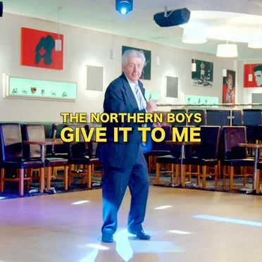 Give It to Me by The Northern Boys - album cover
