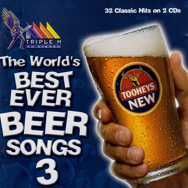 The World’s Best Ever Beer Songs 3 by Various Artists - album cover