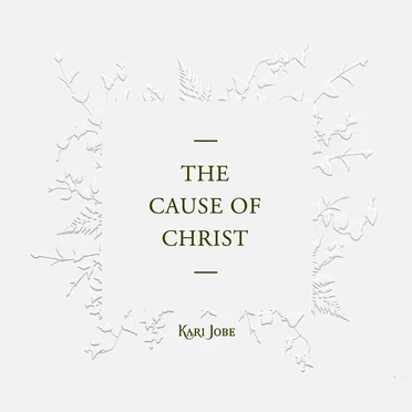 The Cause of Christ