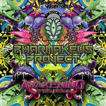 Awakening In The Jungle by Pharmakeus Project - album cover