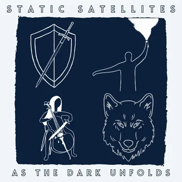 As The Dark Unfolds by Static Satellites - album cover