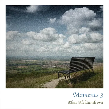 Moments 3