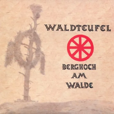 Berghoch am Walde by Waldteufel - album cover