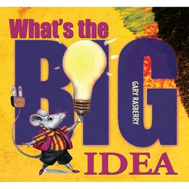What’s the Big Idea by Gary Rasberry - album cover