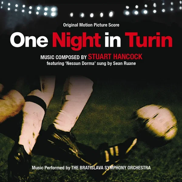 One Night In Turin (Original Motion Picture Score)