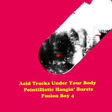 Acid Tracks Under Your Body