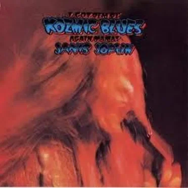 I Got Dem Ol’ Kozmic Blues Again Mama!