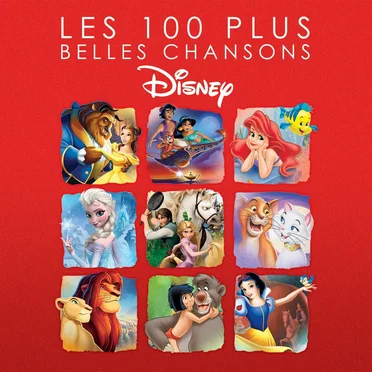 Les 100 plus belles chansons Disney by Various Artists - album cover