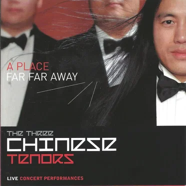 A Place Far Far Away by The Three Chinese Tenors - album cover