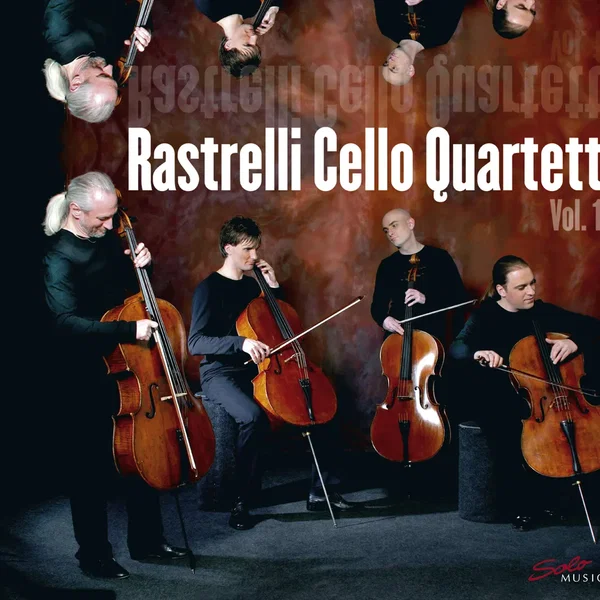 Rastrelli Cello Quartet, Volume 1