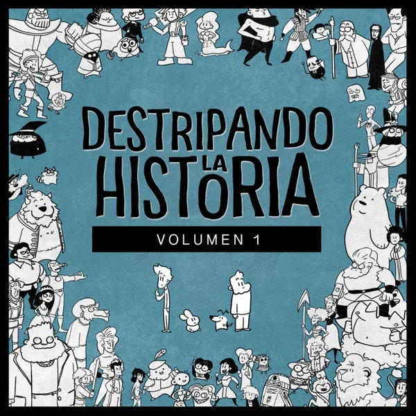 Destripando la Historia Vol. 1