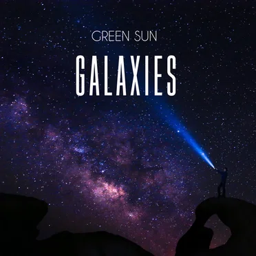 Galaxies by Green Sun - album cover