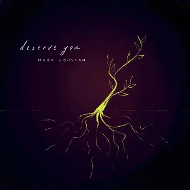 Deserve You