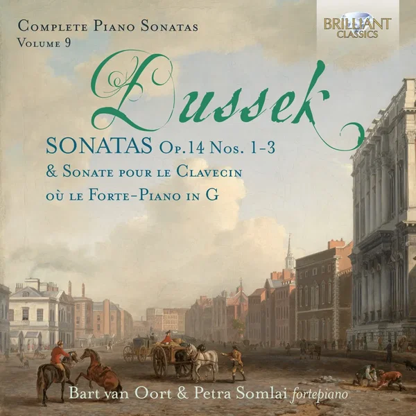 Complete Piano Sonatas, Volume 9: Sonatas, op. 14 nos. 1-3 & Sonate pour le clavecin ou le forte-piano in G