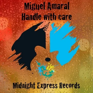 Handle with care by Miguel Amaral - album cover