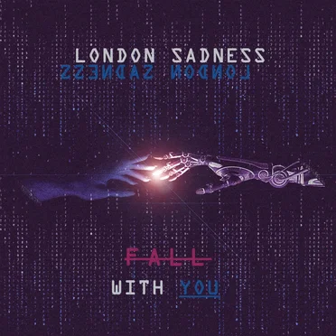 Fall With You by London Sadness - album cover