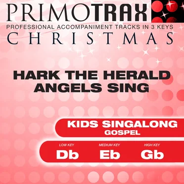 Hark the Herald Angels Sing (Kids Christmas Primotrax Performance Tracks)
