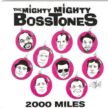 2000 Miles by The Mighty Mighty Bosstones - album cover