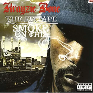 The Fixtape, Volume One: Smoke on This by Krayzie Bone - album cover
