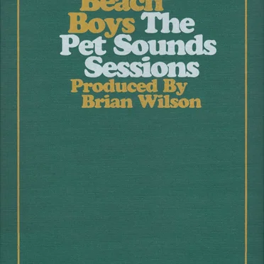 The Pet Sounds Sessions