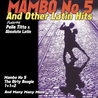 Mambo No 5 and Other Latin Hits by Various Artists - album cover