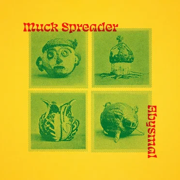 Abysmal by Muck Spreader - album cover