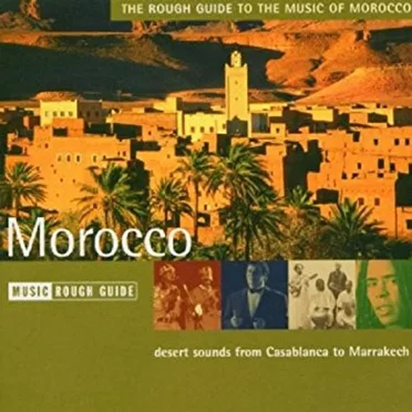 The Rough Guide to the Music of Morocco by Various Artists - album cover