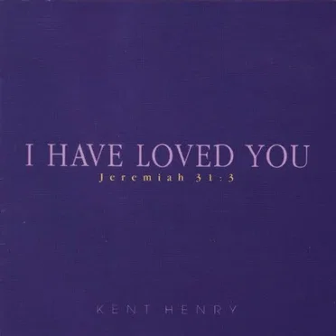 I Have Loved You (Jeremiah 31:3)