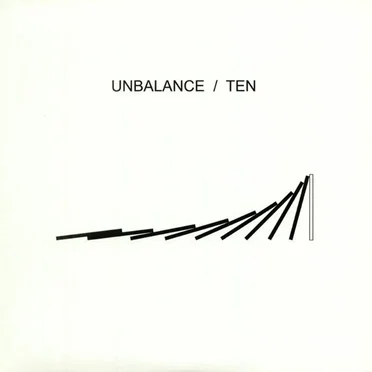 Unbalance Ten